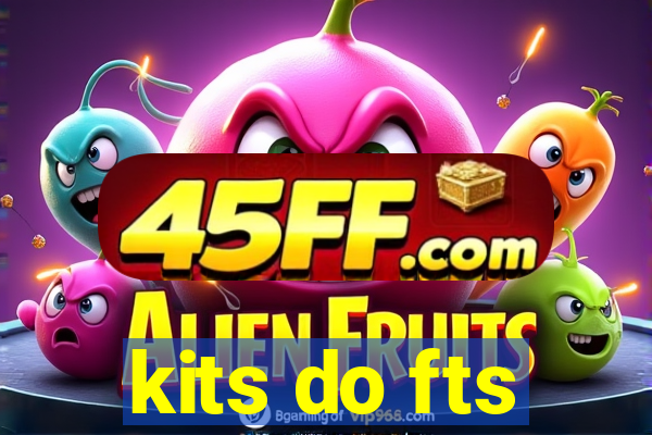 kits do fts